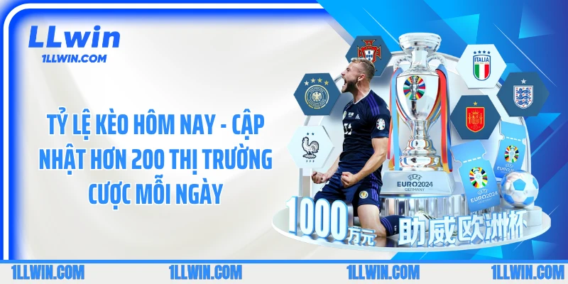 Tỷ Lệ Kèo Hôm Nay - Cập Nhật Hơn 200 Thị Trường Cược Mỗi Ngày